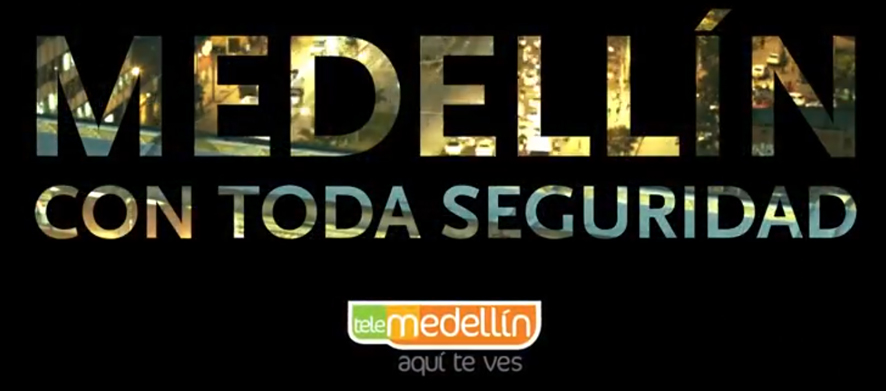 Medellín con Toda Seguridad